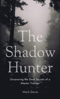bokomslag The Shadow Hunter