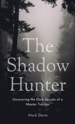 The Shadow Hunter 1