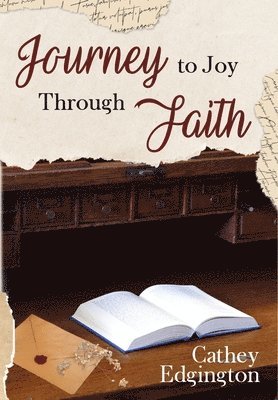 bokomslag Journey to Joy Through Faith