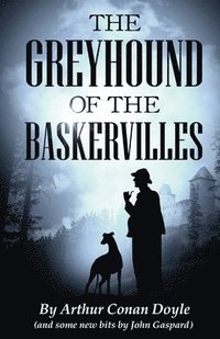 bokomslag The Greyhound of the Baskervilles