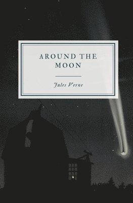 Jules Verne - Around the Moon, Häftad