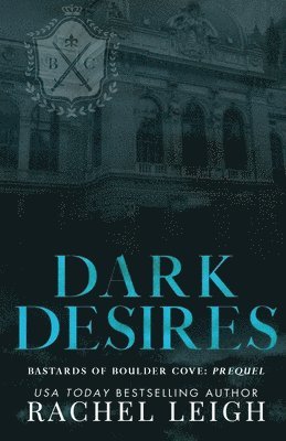 Rachel Leigh - Dark Desires, Häftad