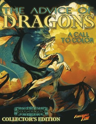 bokomslag THE ADVICE OF DRAGONS - A Call to Color Coloring Book