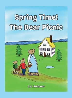 bokomslag Spring Time! The Bear Picnic