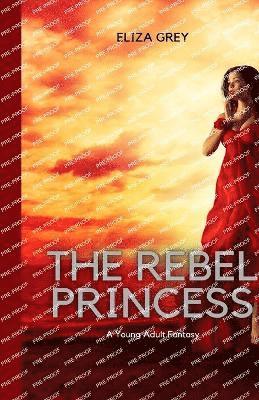 The Rebel Princess 1