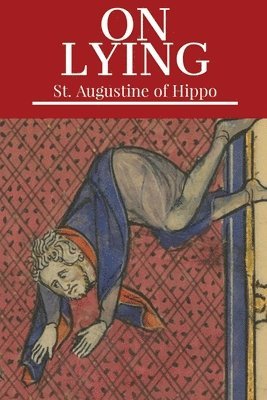 St Augustine of Hippo - On Lying, Häftad