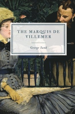 bokomslag Marquis de Villemer