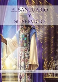 bokomslag El Santuario y su Servicio