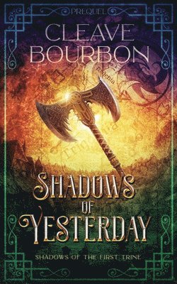 Shadows of Yesterday