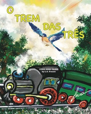 L S Franco, L. S. Franco, L.S. Franco - O Trem das Três, Häftad