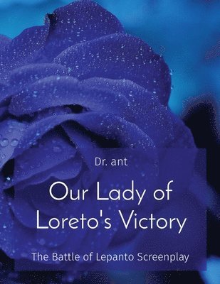 Our Lady of Loreto's Victory 1
