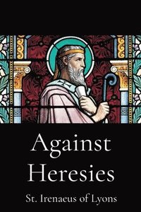 bokomslag Against Heresies