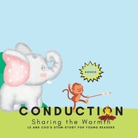 bokomslag Conduction - Sharing the Warmth