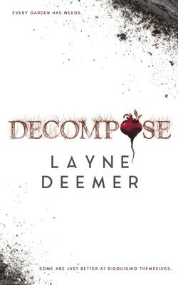 Layne Deemer - Decompose, Häftad