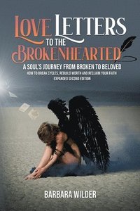 bokomslag Love Letters To The Brokenhearted