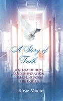 bokomslag A Story of Faith