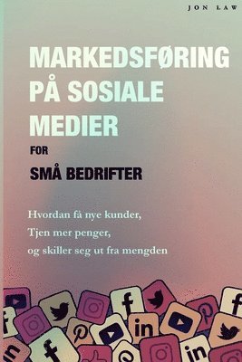 Jon Law - Markedsføring på sosiale medier for små bedrifter, Häftad