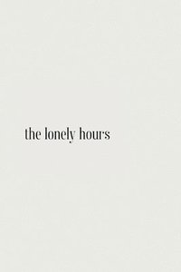 bokomslag The Lonely Hours