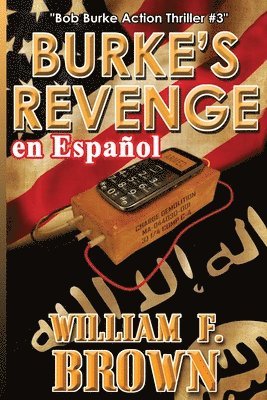 William F Brown, William F. Brown, F Brown, William - Burke's Revenge, en Español, Häftad
