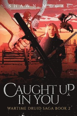 Shawn McGee - Caught Up in You, Häftad