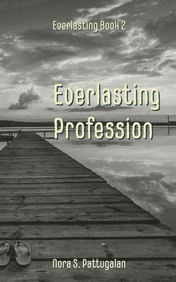 bokomslag Everlasting Profession