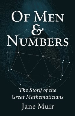 bokomslag Of Men and Numbers