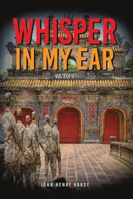 John Henry Hardy - Whisper In My Ear Volume 3 of 3, Häftad