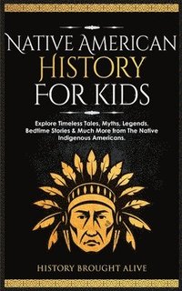 bokomslag Native American History for Kids