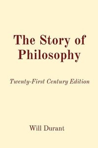 bokomslag The Story of Philosophy