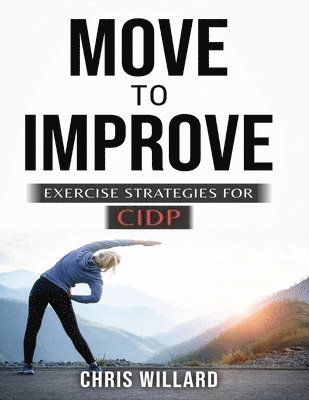 Chris Willard - Move to Improve, Häftad