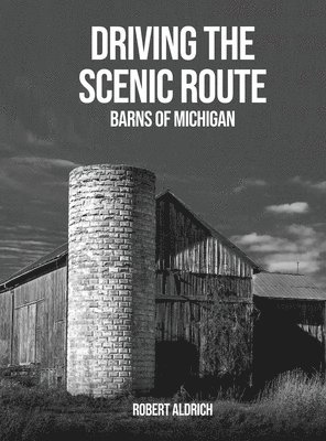 Robert Aldrich - Driving the Scenic Route, Inbunden