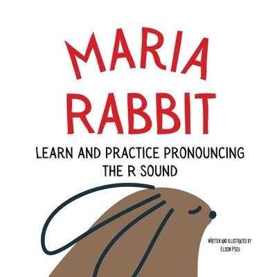 Maria the Rabbit Pronounce the Letter R 1