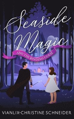 bokomslag Seaside Magic and The Binding Curse