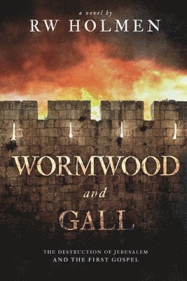 Rw Holmen, RW Holmen - Wormwood and Gall, Häftad