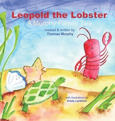 bokomslag Leopold the Lobster