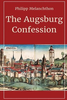 The Augsburg Confession 1