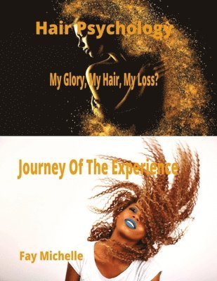 Fay Michelle - Hair Psychology, Häftad