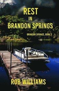 bokomslag Rest in Brandon Springs