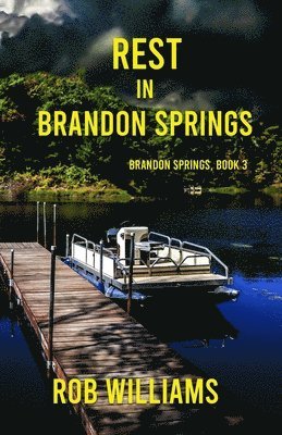 Rob Williams - Rest in Brandon Springs, Häftad