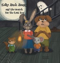 bokomslag Sally Book Bunny and the Search for the Lost Key