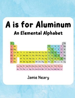 A is for Aluminum 1