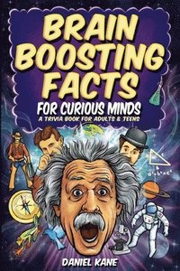 bokomslag Brain Boosting Facts for Curious Minds, A Trivia Book for Adults & Teens