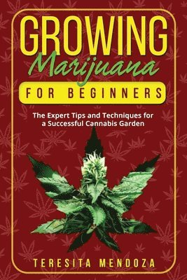 bokomslag Growing Marijuana for Beginners