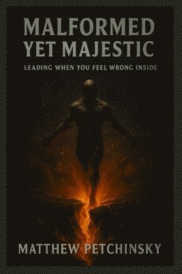 Matthew Petchinsky - Malformed Yet Majestic, Häftad
