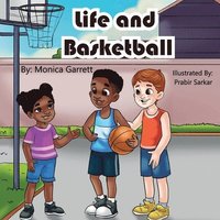 bokomslag Life and Basketball