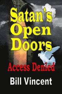 bokomslag Satan's Open Doors