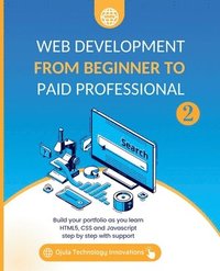bokomslag Web Development from Beginner to Paid Professional, 2