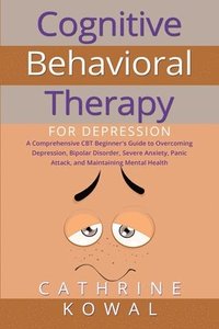 bokomslag Cognitive Behavioral Therapy for Depression