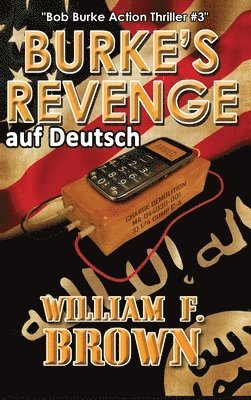 William F Brown - Burkes Revenge, auf Deutch, Inbunden