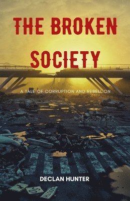The Broken Society 1